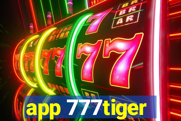 app 777tiger